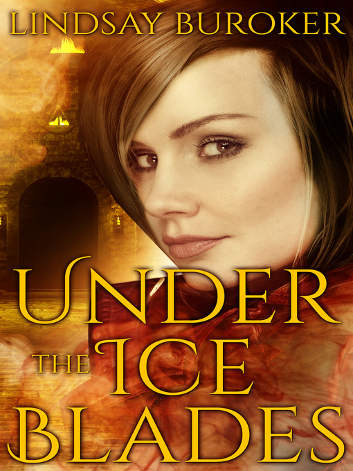 Title details for Under the Ice Blades by Lindsay Buroker - Available